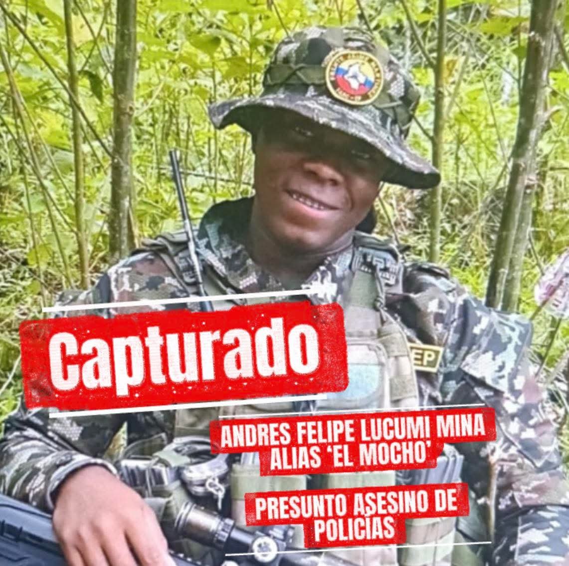 CAPTURADO ALIAS ‘EL MOCHO’ – CABECILLA VINCULADO A ALIAS ‘MORDISCO’ Y PRESUNTO ASESINO DEL PATRULLERO CARLOS ANDRÉS PINEDA