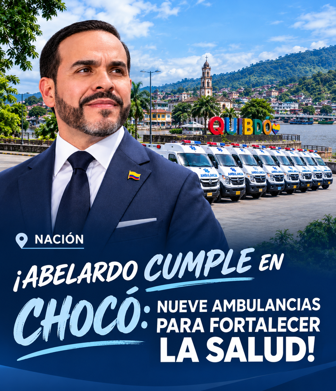“LO PROMETÍ Y ESTAMOS CUMPLIENDO”! ABELARDO ANUNCIA NUEVE AMBULANCIAS PARA CHOCÓ